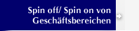 Spin off/ Spin on von Gesch�ftsbereichen